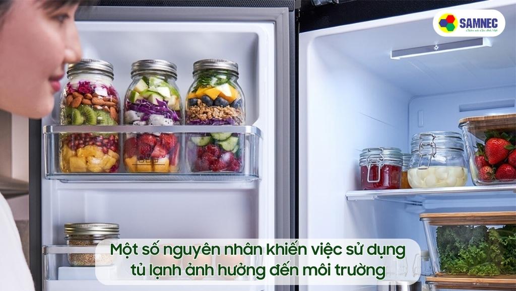 Sử dụng tủ lạnh ảnh hưởng đến môi trường