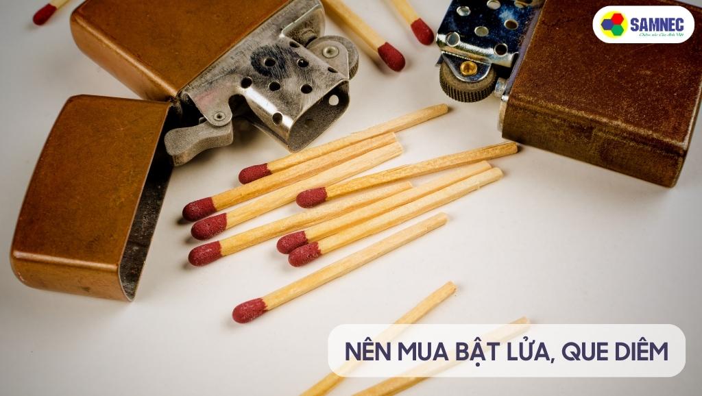 Mua bật lửa, que diêm