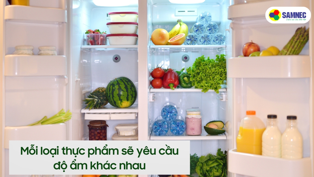 Mỗi loại thực phẩm sẽ yêu cầu độ ẩm khác nhau