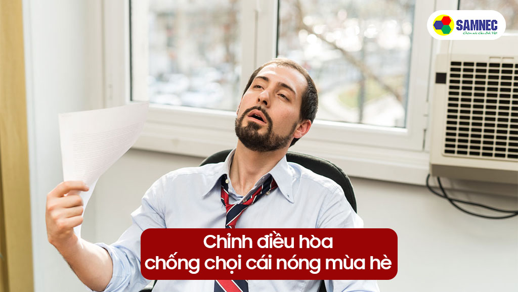 Cách điều chỉnh và sử dụng điều hòa phù hợp với mùa hè