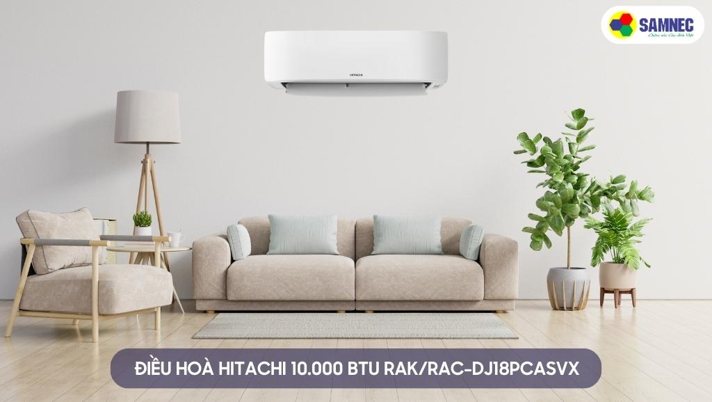 Điều hoà Hitachi 10.000 BTU RAK/RAC-DJ10PCASVX
