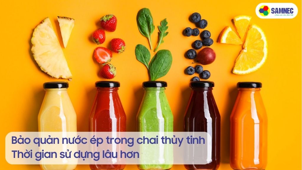 Nước ép bảo quản trong chai thủy tinh