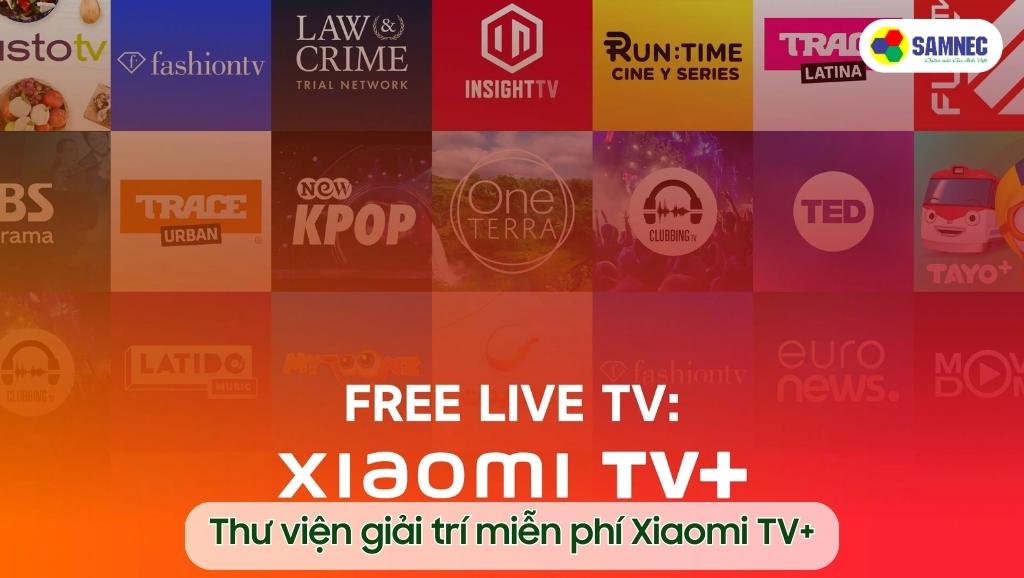 Thư viện Xiaomi TV+ của Tivi Xiaomi L55M8 - P2SEA