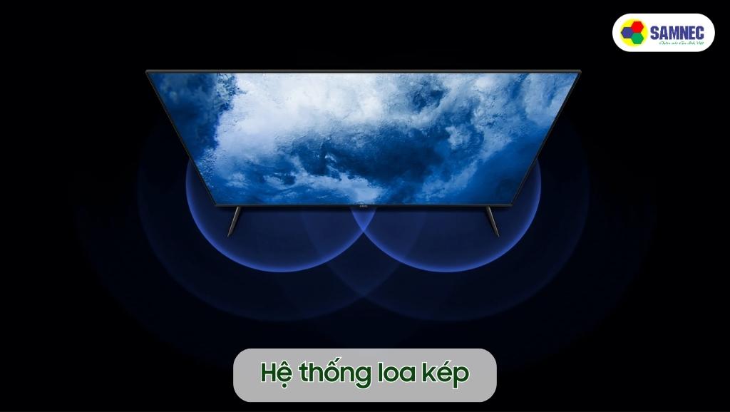 Hệ thống loa kép của Tivi Xiaomi L55M8 - P2SEA