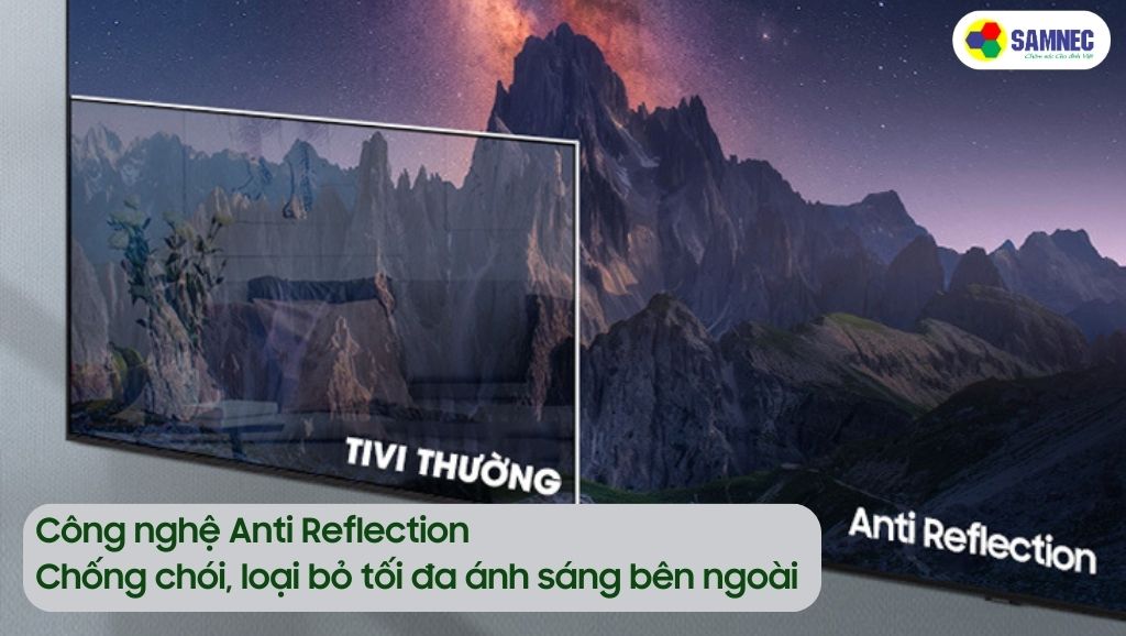Công nghệ Anti Reflection trên tivi Samsung 8K