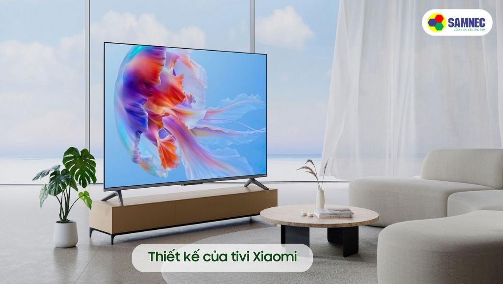 Thiết kế của tivi Xiaomi
