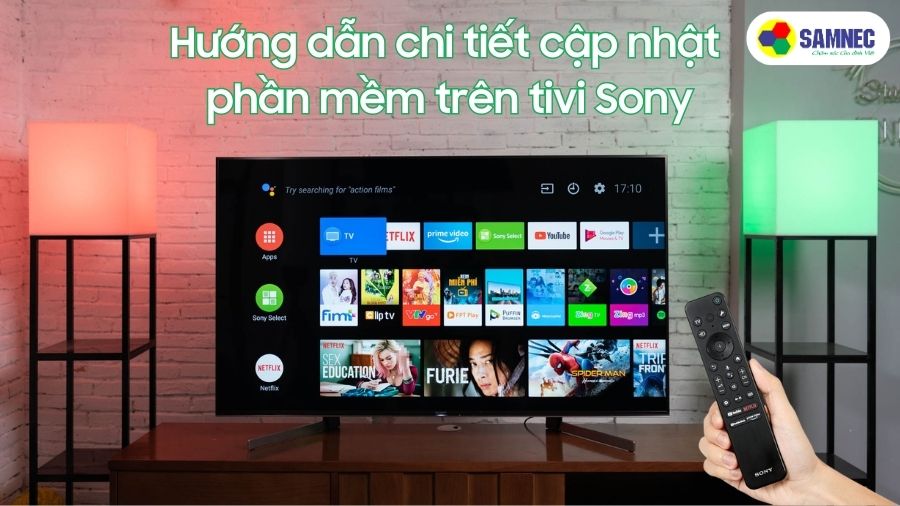 Hướng dẫn chi tiết cập nhật phần mềm trên tivi Sony