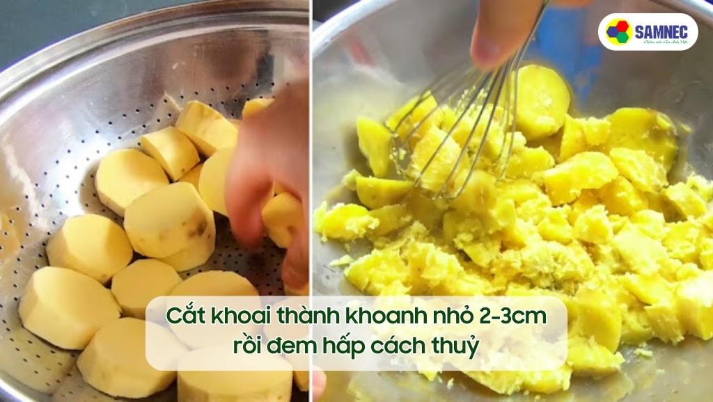Cắt khoai thành khoanh nhỏ 2-3cm rồi đem hấp cách thuỷ