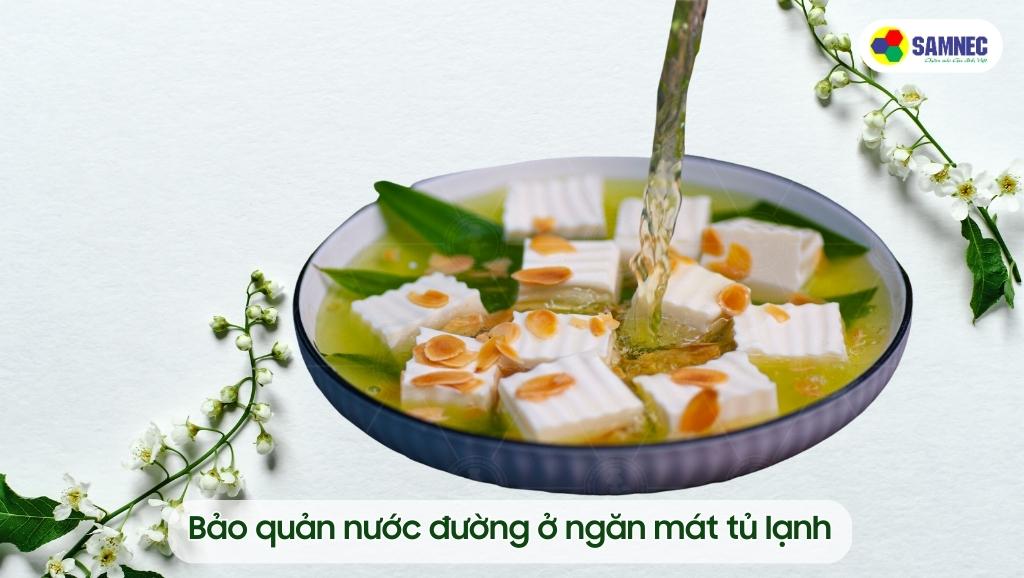 Bảo quản nước đường ở ngăn mát tủ lạnh