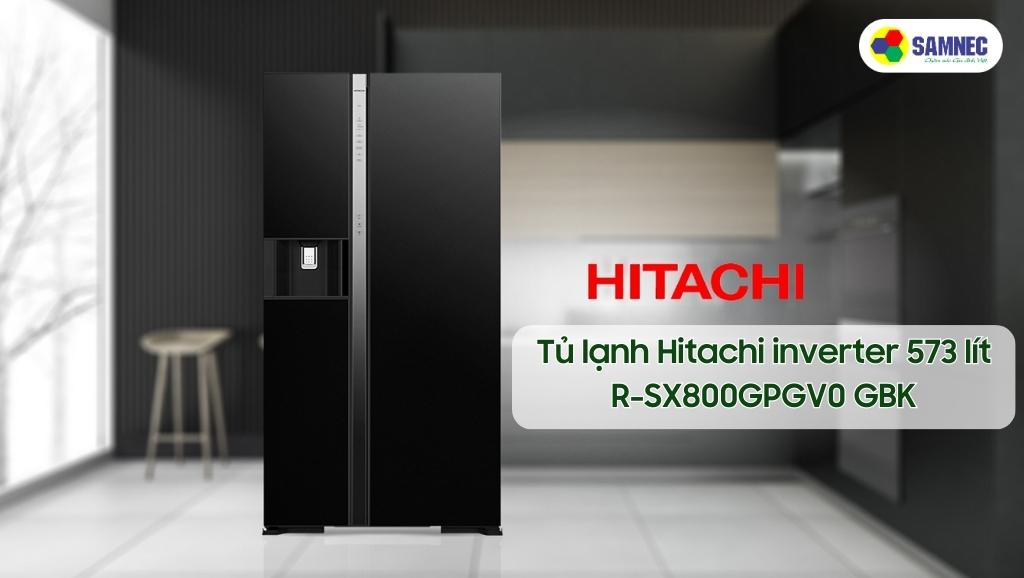 Tủ lạnh Hitachi inverter 573 lít R-SX800GPGV0 GBK