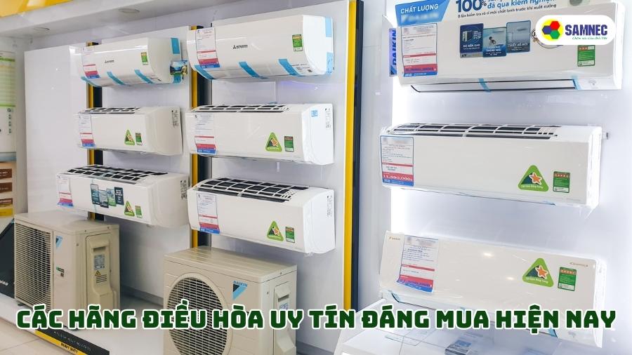 Các hãng điều hòa uy tín đáng mua hiện nay