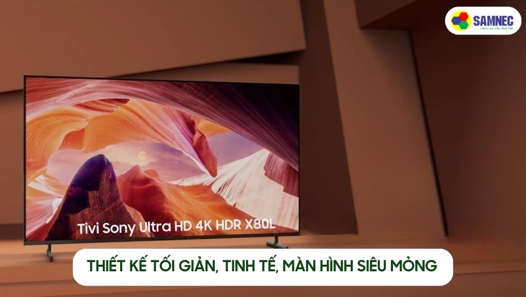 Thiết kế Tối giản, tinh tế, màn hình siêu mỏng