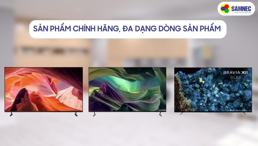 Sản phẩm chính hãng, đa dạng dòng sản phẩm