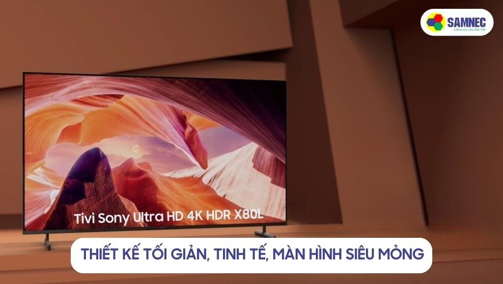 Tivi có thiết kế tối giản, tinh tế, màn hình siêu mỏng