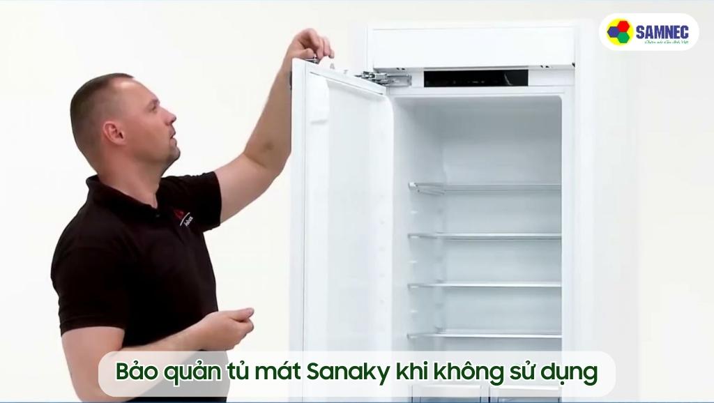 Bảo quản tủ mát Sanaky khi không sử dụng
