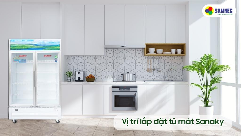 Vị trí lắp đặt tủ mát Sanaky