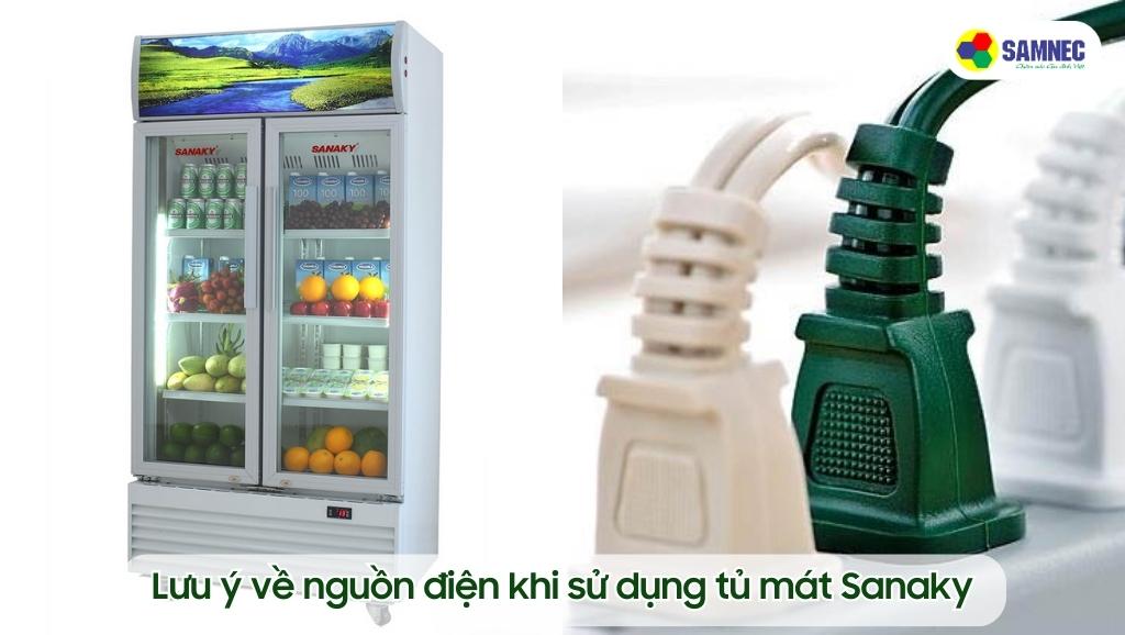 Nguồn điện khi sử dụng tủ mát Sanaky