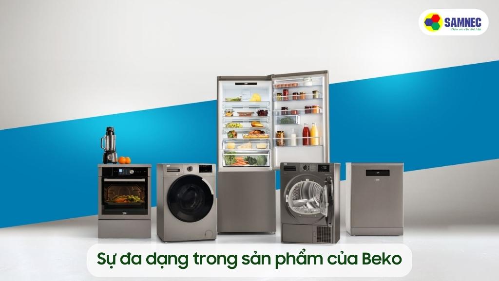 Sự đa dạng trong sản phẩm của Beko