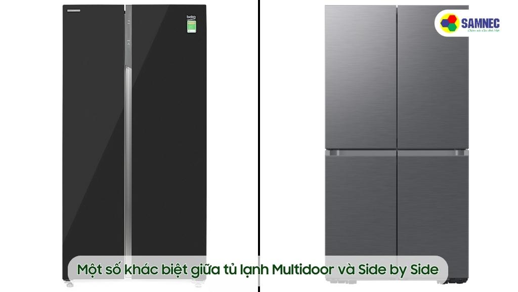 Khác biệt giữa tủ lạnh Multidoor và Side by side