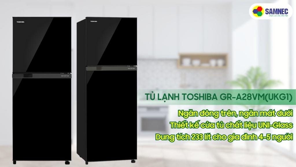 Tủ lạnh Toshiba Inverter GR-A28VM(UKG1)