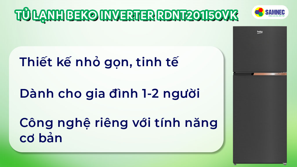 Tủ lạnh Beko RDNT201I50VK có thiết kế tinh tế, thon gọn