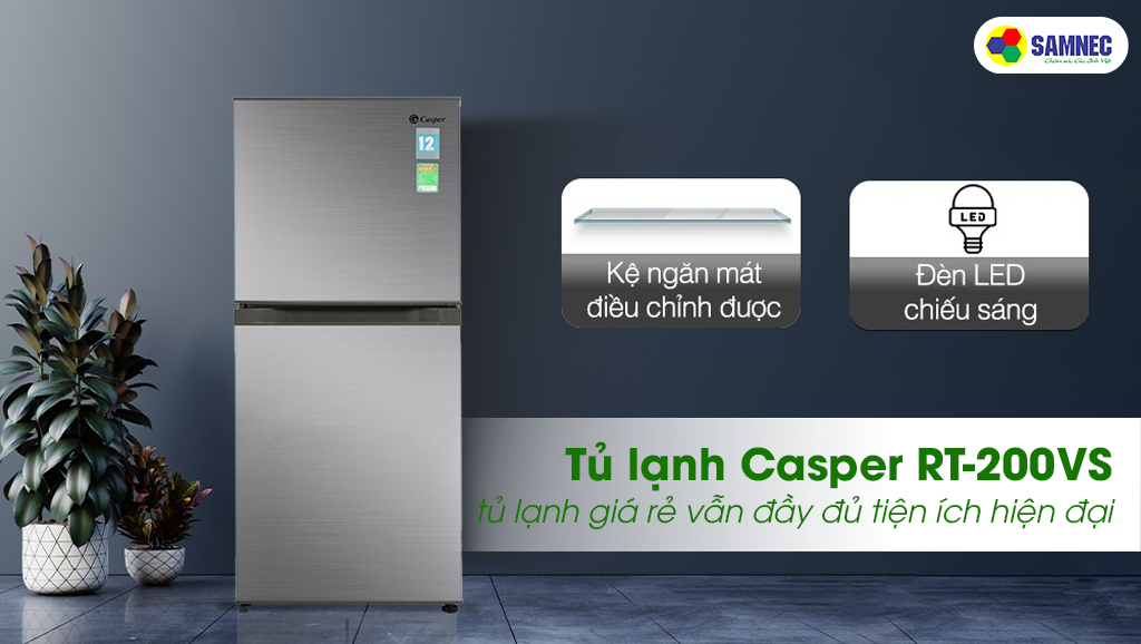 Tủ lạnh giá rẻ Casper RT-200VS có đầy đủ tiện ích