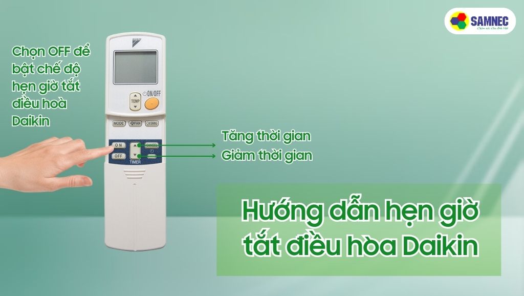 Hướng dẫn hẹn giờ tắt điều hoà Daikin