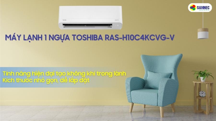 Máy lạnh 1 ngựa Toshiba thiết kế nhỏ gọn, dễ lắp đặt