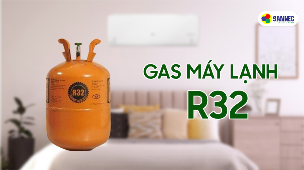 Gas máy lạnh R32