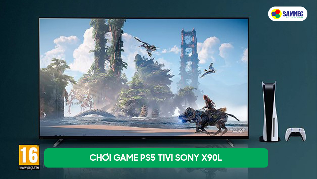 Tivi Sony hỗ trợ chơi game trên PS5