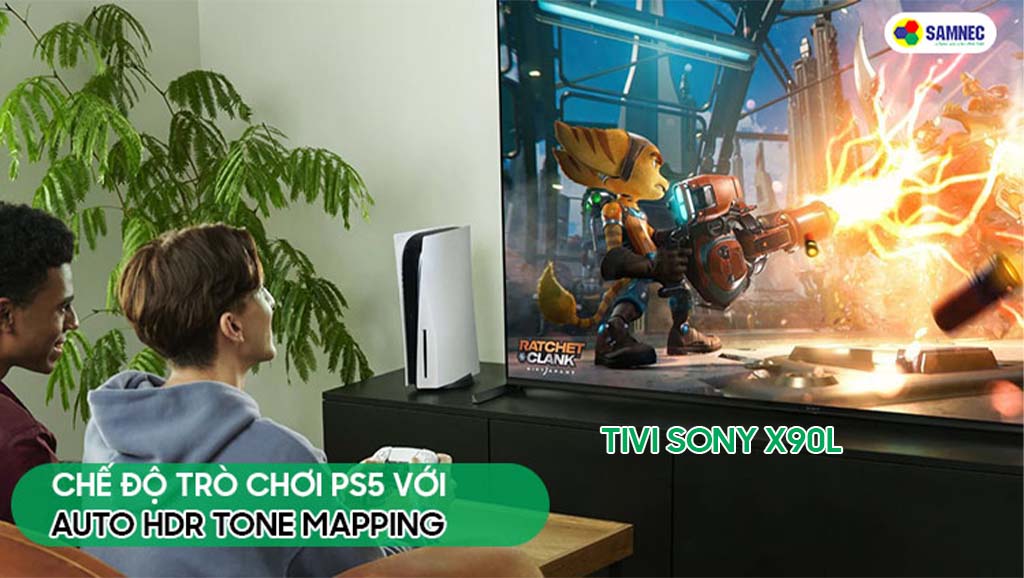 Tivi Sony X90L có công nghệ Auto HDR Tone Mapping xử lý chi tiết khi chơi game