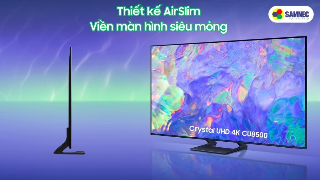 Thiết kế AirSlim của Tivi Samsung CU8500