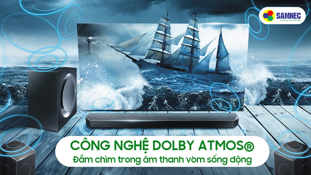 Công nghệ âm thanh vòm Dolby Atmos trên tivi 8K Samsung