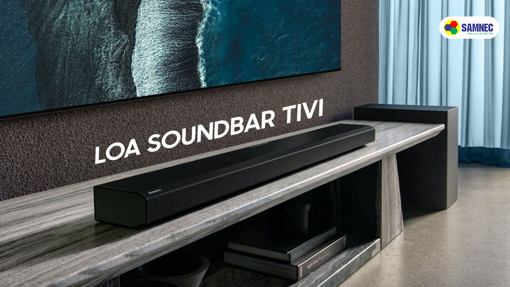 Loa Soundbar Tivi