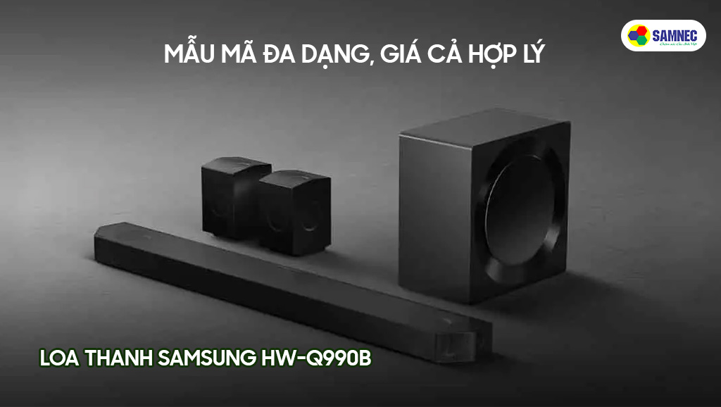 Loa Soundbar Samsung với đa dạng mẫu mã và giá cả hợp lý