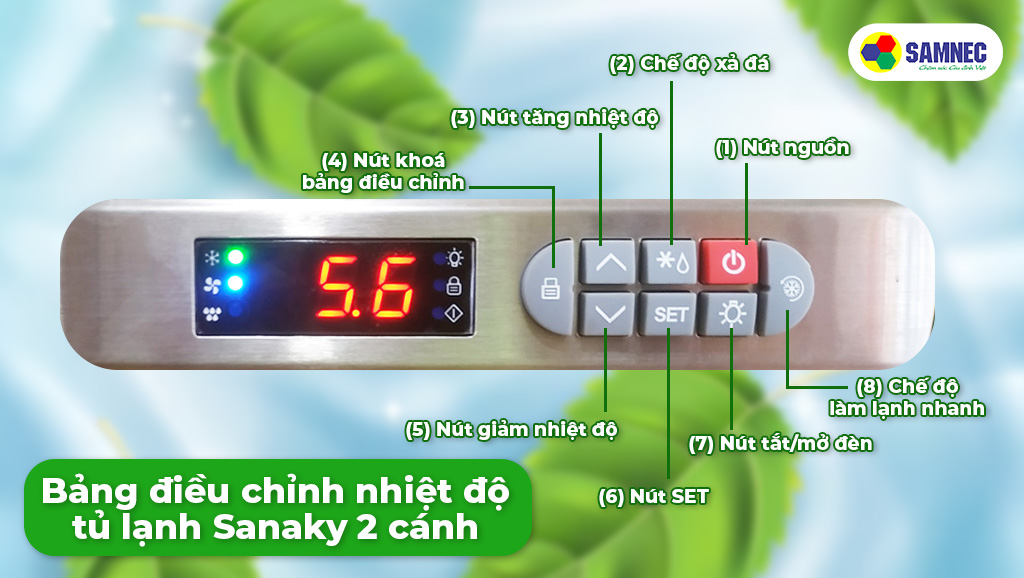 Ý nghĩa các nút bấm trên bảng điều chỉnh nhiệt độ tủ mát Sanaky 2 cánh
