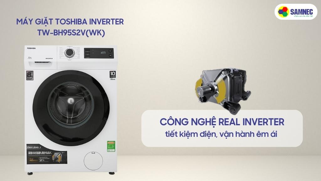 Máy giặt Toshiba Inverter TW-BH95S2V(WK) với công nghệ Real Inverter