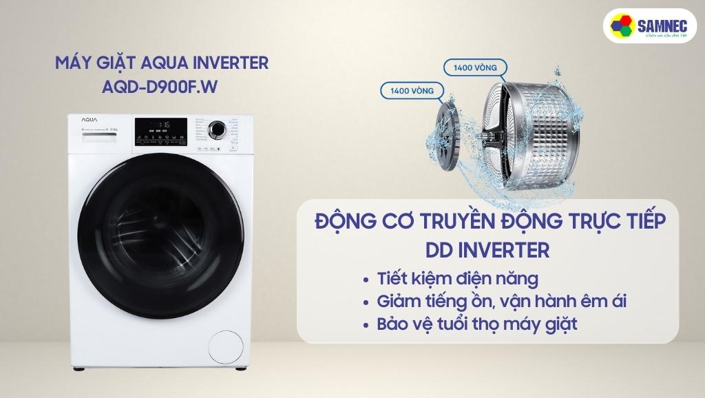 Máy giặt Aqua Inverter 9 kg AQD-D900F.W với động cơ truyền động trực tiếp DD Inverter
