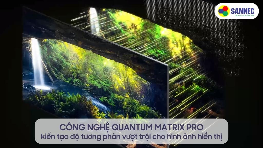 Công nghệ Quantum Matrix Pro