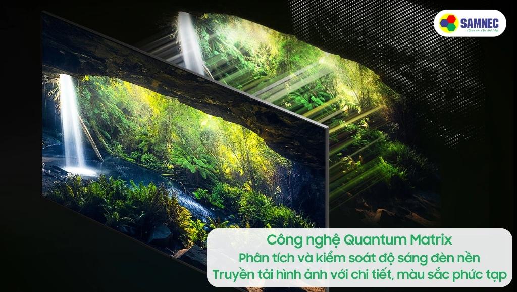 Công nghệ Quantum Matrix của Tivi Samsung QN85C
