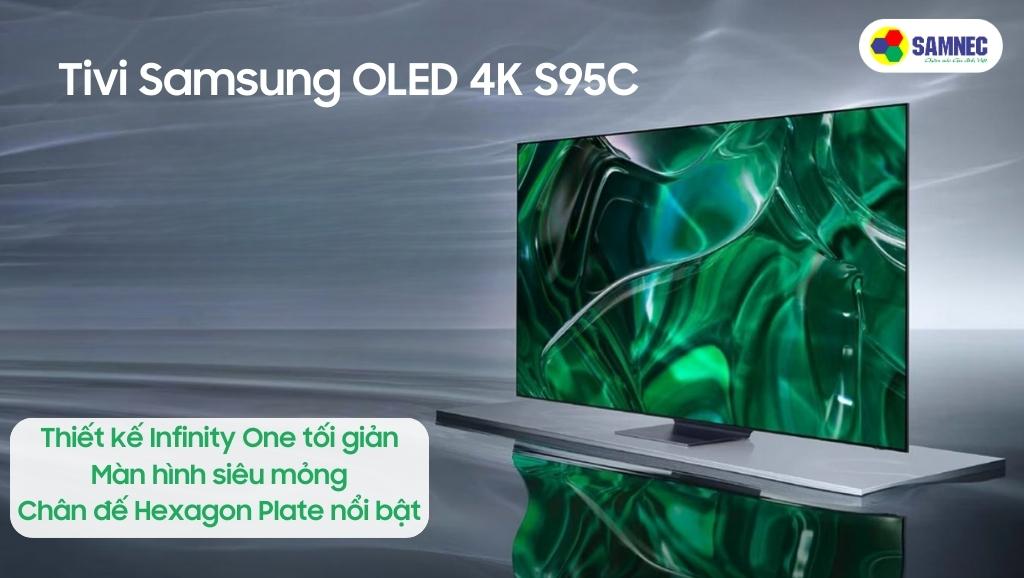 Thiết kế Infinity One của Tivi Samsung S95C