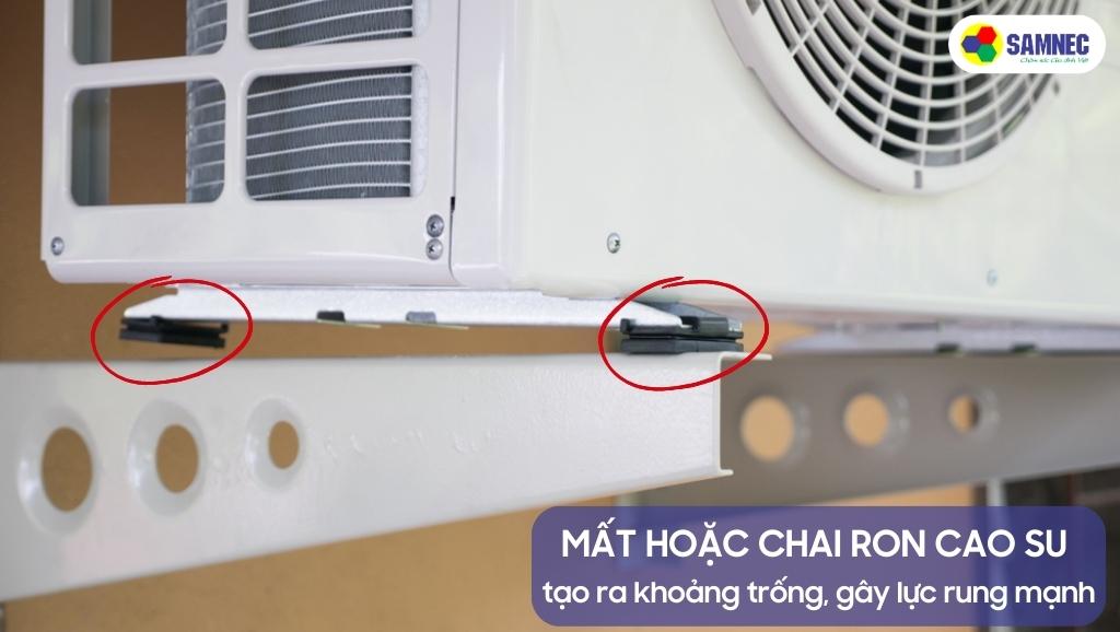 Cục nóng bị chai hoặc mất ron cao su