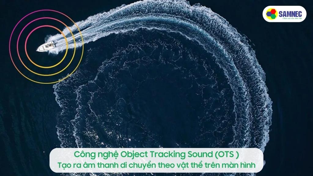 Công nghệ Object Tracking Sound (OTS) của Tivi Samsung S95B
