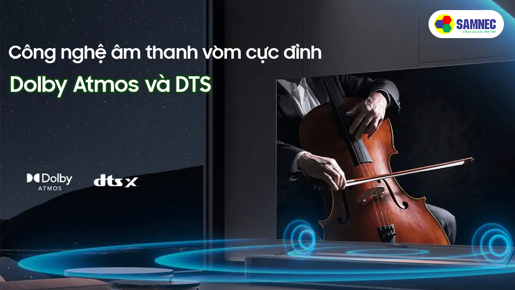 Công nghệ âm thanh vòm Dolby Atmos và DTS của tivi Xiaomi