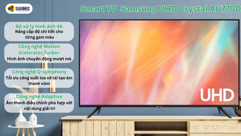 Công nghệ hình ảnh và âm thanh của tivi Samsung Crystal UHD