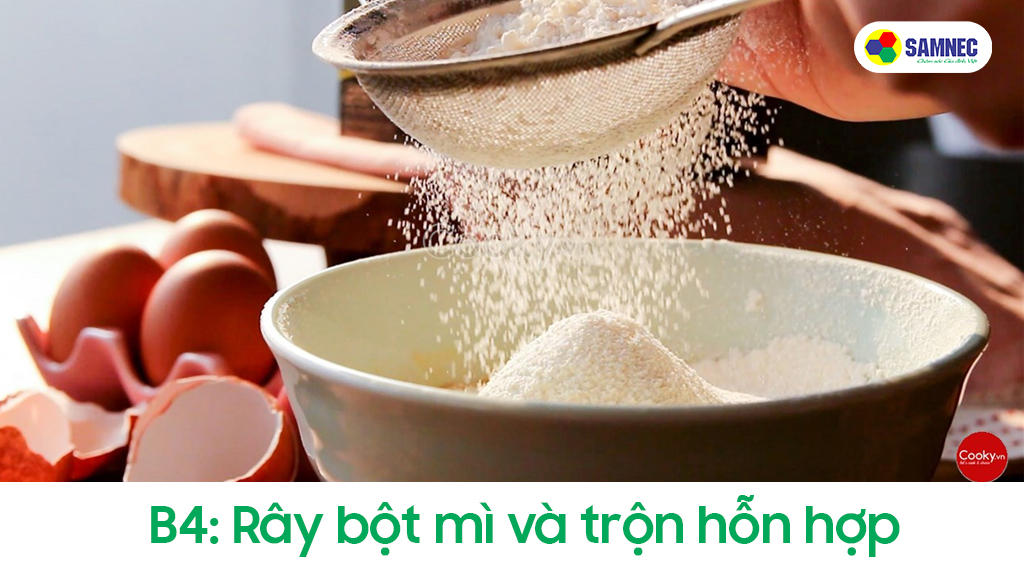 Rây bột và trộn vào hỗn hợp trứng