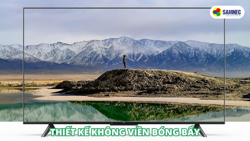 Thiết kế không viền bóng bẩy trên tivi Xiaomi 55 inch L55M6-6ARG