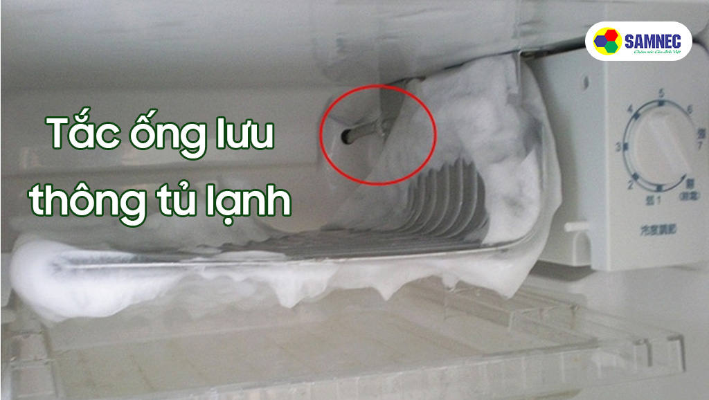 Tắc ống lưu thông tủ lạnh