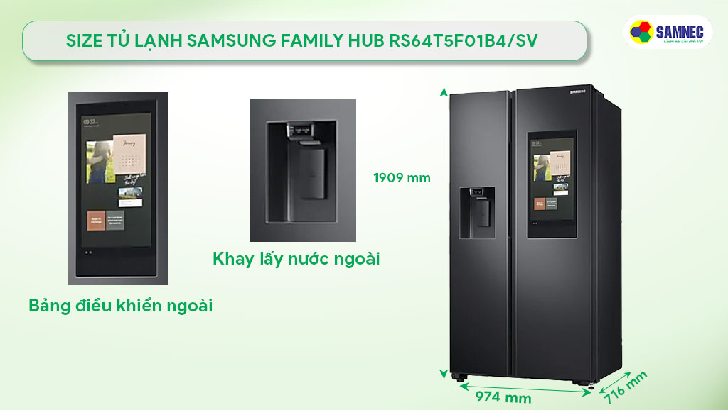 Size tủ lạnh Samsung Family Hub 641L RS64T5F01B4/SV