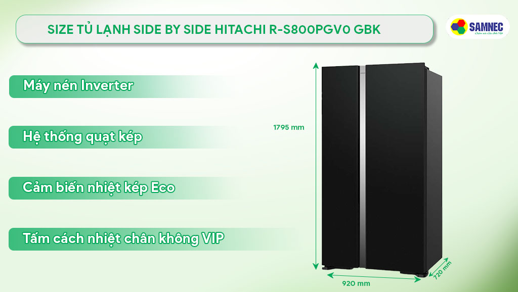 Size tủ lạnh Side by side Hitachi R-S800PGV0 GBK